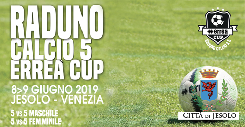 Raduno calcio a 5 Erreà Cup Villaggio al Mare Marzotto Jesolo 8 e 9 giugno