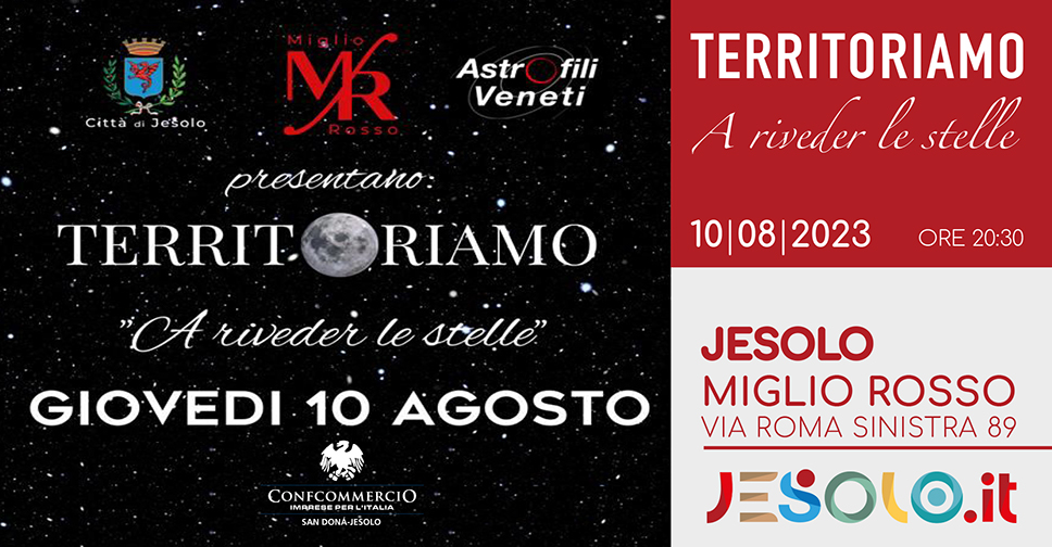 A rivedere le stelle 10 agosto 2023 Jesolo. Immagine cielo stellato con scritte.