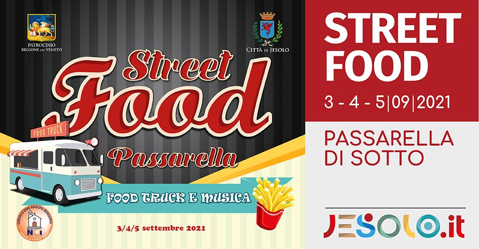 Street Food a Passarella - Jesolo: food truck e musica dal 3 al 5 settembre 2021