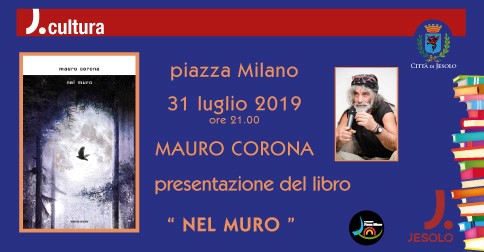 Presentazione libro Nel muro - Mauro Corona a Jesolo