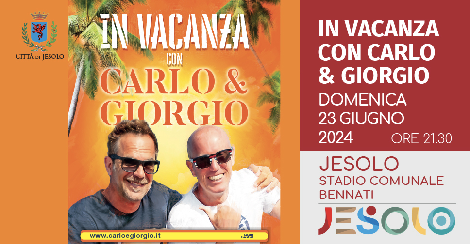 Carlo&Giorgio Immagine dei due attori. Jesolo 23 giugno 2024