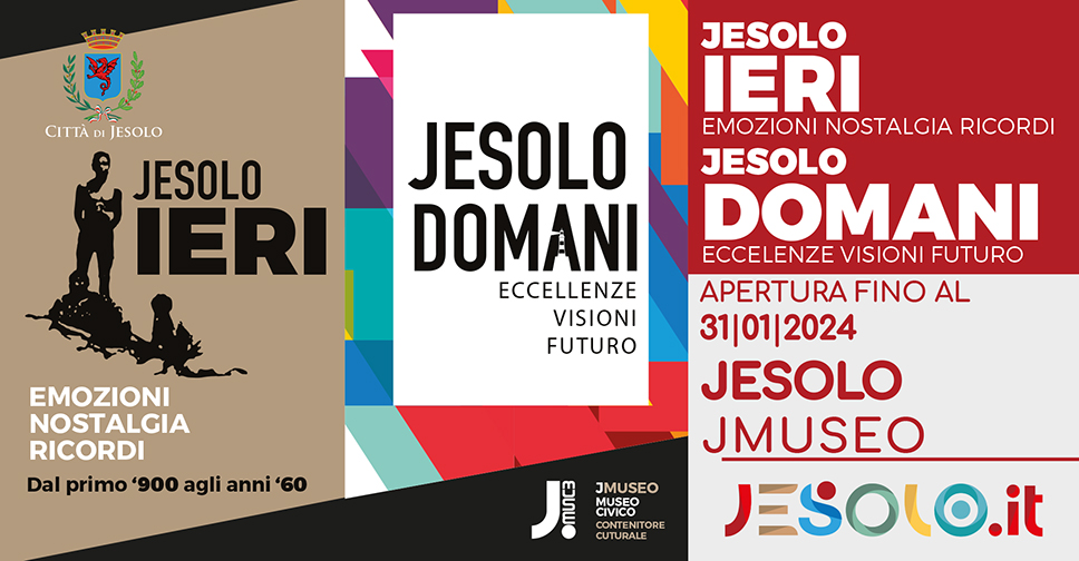 Jesolo ieri - Jesolo domani, mostra a Jesolo