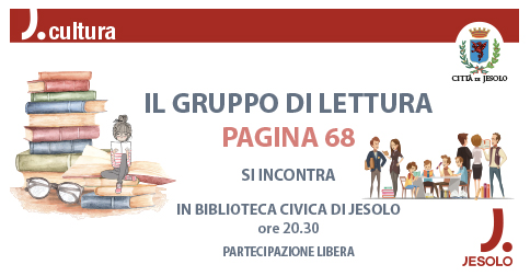 Gruppo di lettura - Biblioteca Civica di Jesolo