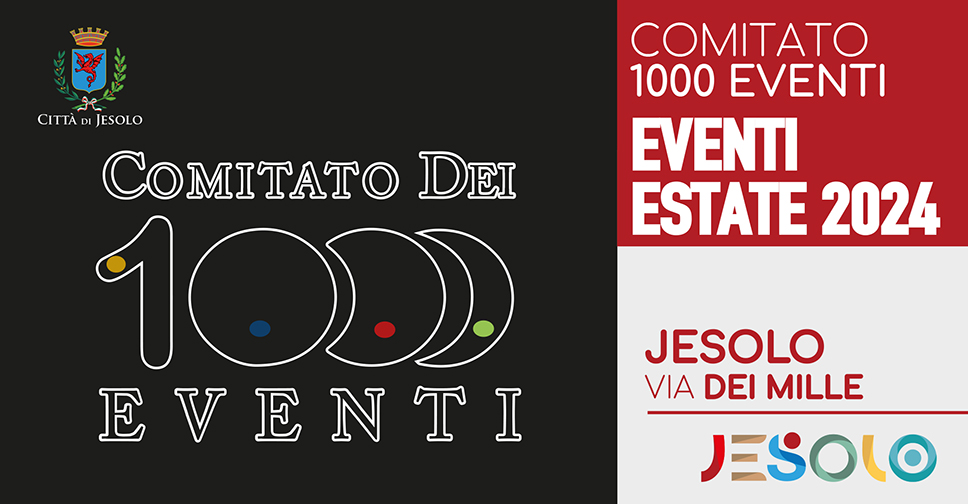 Eventi estivi via dei mille - Jesolo 2024