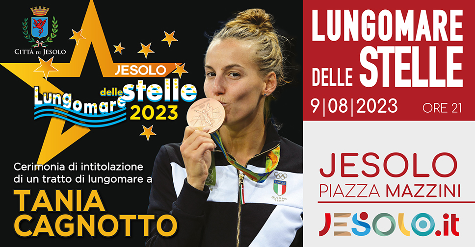 Jesolo lungomare delle stelle 2023 - Immagine di Tania Cagnotto che bacia una medaglia, scritta gialla TANIA CAGNOTTO su fondo nero, in alto a sinistra una stella gialla che si apre con la scritta bianca Lungomare delle stelle 2023