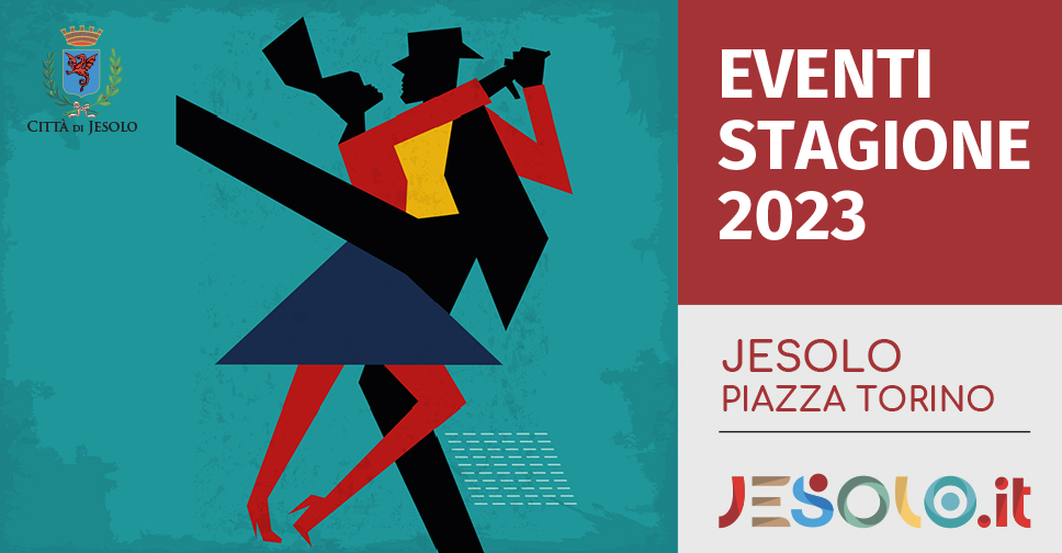 eventi estivi in Piazza Torino Jesolo 2023