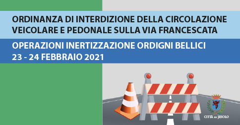 interdetta la circolazione su via Francescata - Jesolo il 23 e 24 febbraio dalle 10 alle 12