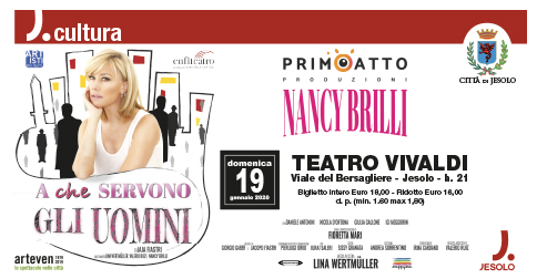 Nancy Brilli - A che servono gli uomini il 19 gennaio 2020 a Jesolo