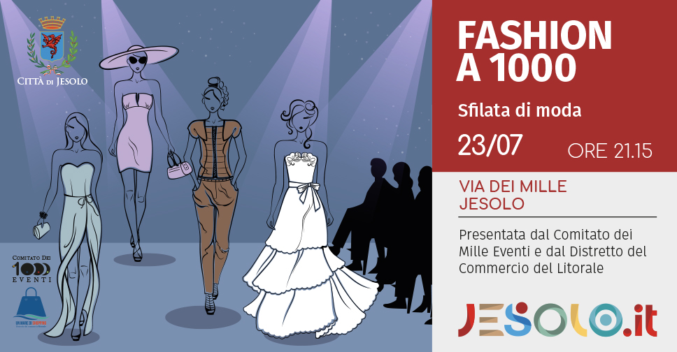 Fashion a 1000 sfilata di moda a Jesolo