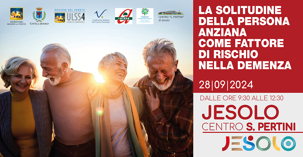 Convegno: La solitudine della persona anziana al centro Pertini di Jesolo il 28 settembre 2024 dalle 9.30 alle 12.30