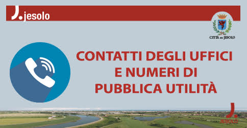 Contatti degli uffici comunali e numeri di pubblica utilità