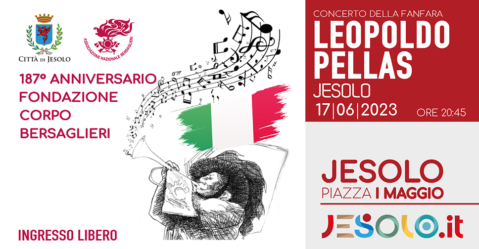 Concerto della fanfara L. Pellas jesolo 17 giugno 2023. Immagine di un bersagliere, spartito con note musicali e tricolore