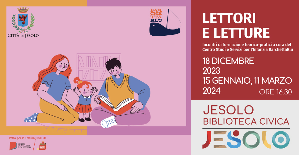 Incontri di formazione "Lettori e letture" presso la Biblioteca civica di Jesolo. Immagine di due adulti che leggono ad un a bambina