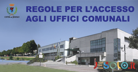 Comune di Jesolo accesso agli uffici comunali