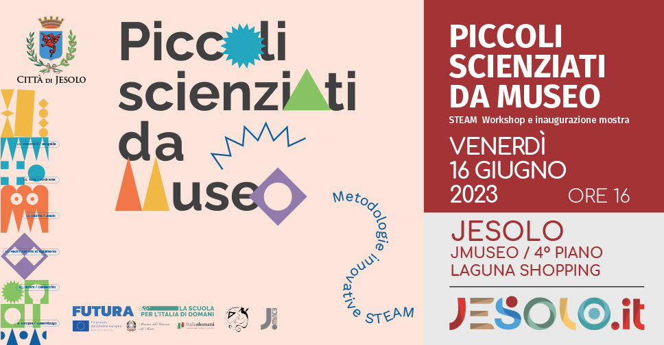 Piccoli scienziati da museo, mostra al JMuseo dal 12 al 23 maggio 2023. Inaugurazione il 16 giugno alle ore 16. Immagine con fondo rosa tenue,scritta Piccoli scienziati da museo in nero, con alcune vocali e consonanti sostituite da simboli colorati