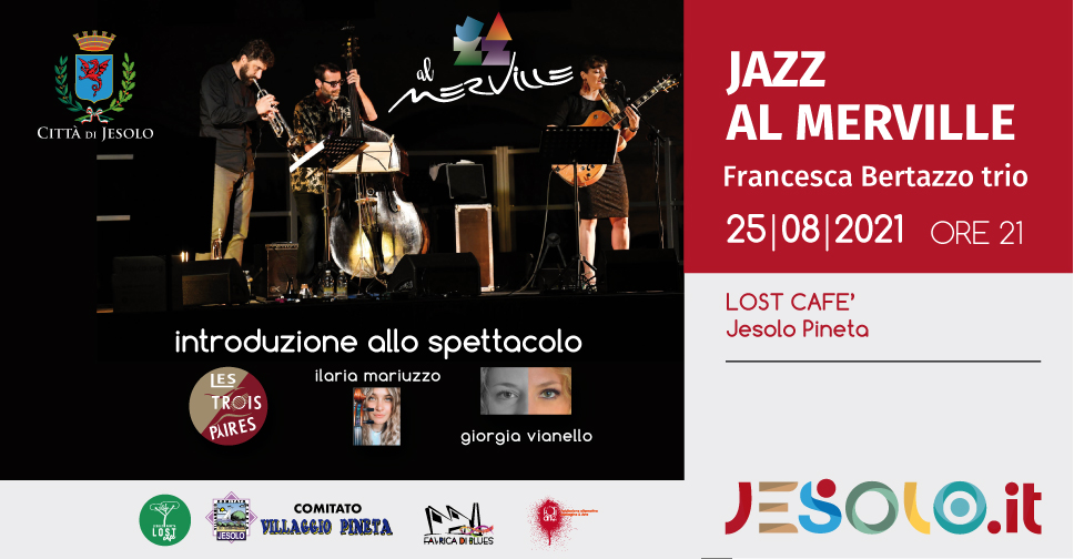 Jazz al Merville 25 agosto 2021 Jesolo pineta