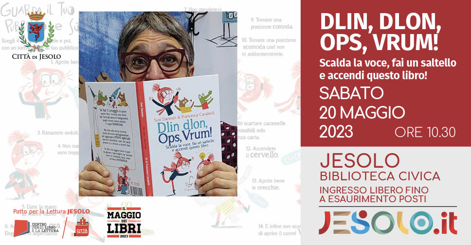 Dlin, Dlon, Ops, Vrum!. Biblioteca Civica di Jesolo 20 maggio 2023. Immagini