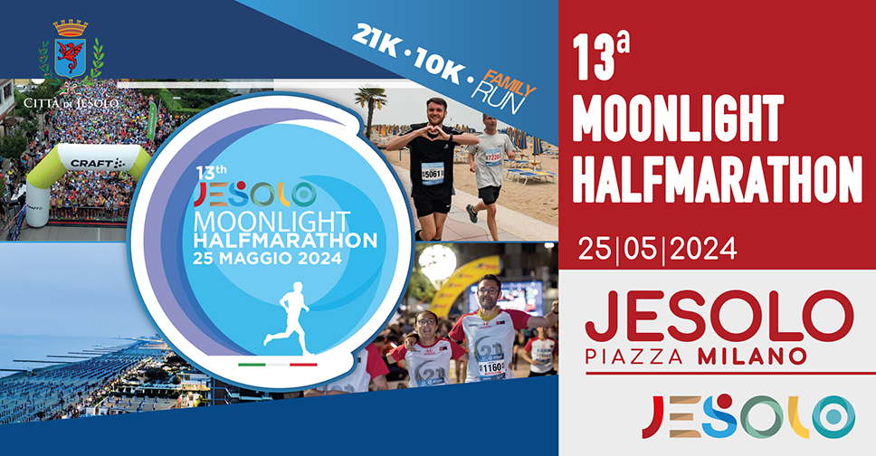 Jesolo Moonlight Half Marathon 25 maggio 2024