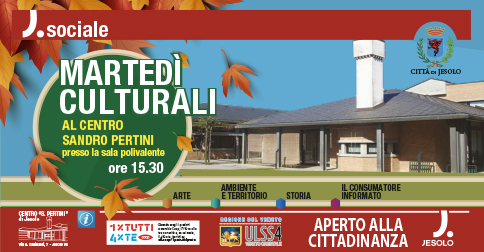 Martedì culturali al Centro S. Pertini di Jesolo