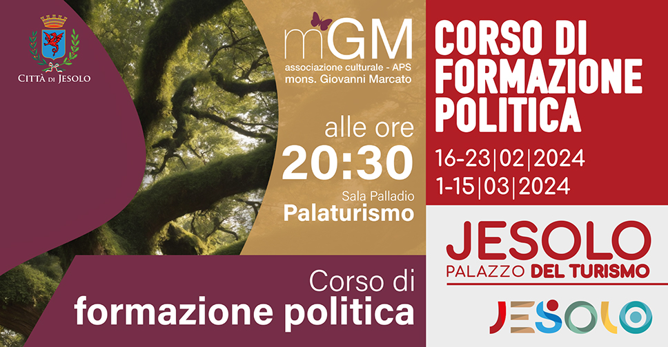 Corso di formazione politica a Jesolo febbraio e marzo 2024