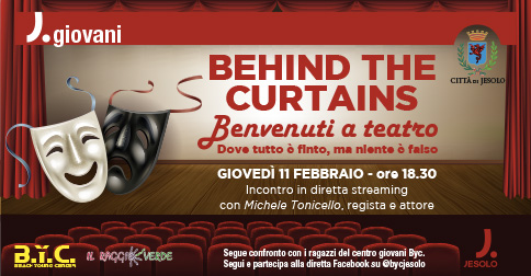 Behind the curtains! Benvenuti a Teatro dove tutto è finto, ma niente è falso