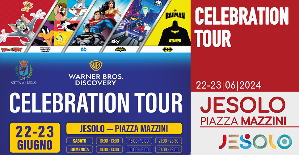 Celebration tour Warner Bros Discovery a Jesolo 22 e 23 giugno 2024