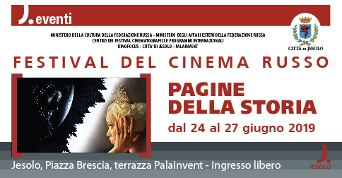 Festival del cinema russo 2019 a Jesolo