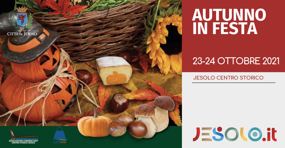 Autunno in festa Jesolo Centro storico 23 e 24 ottobre 2021