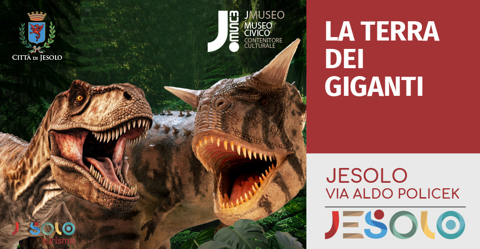 La terra dei giganti, mostra al jMuseo di Jesolo