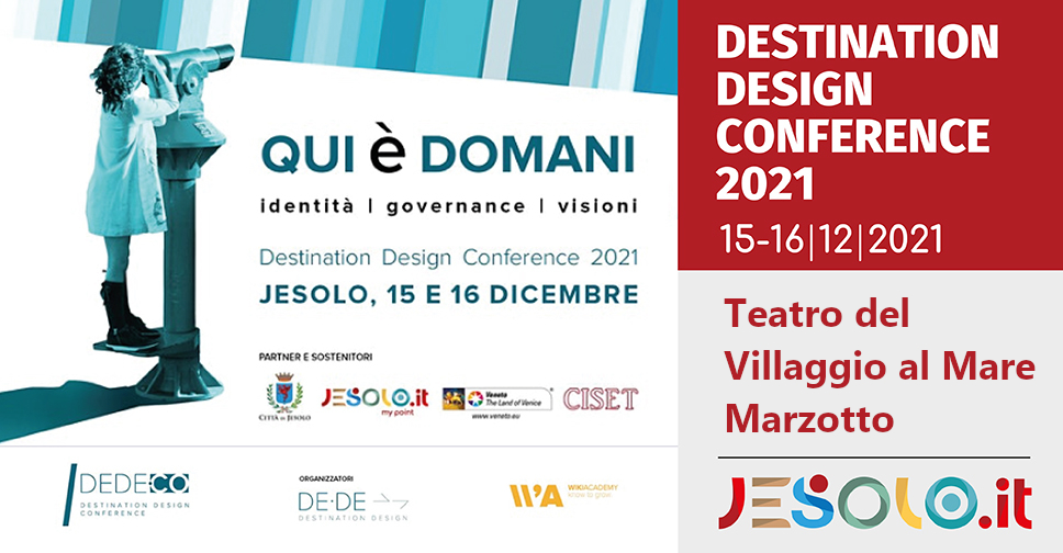 DEDE.CO Destination Design Conference a Jesolo 15 e 16 dicembre 2021