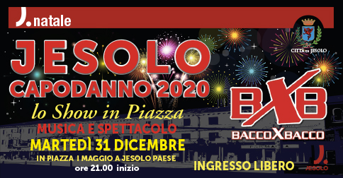 Capodanno a Jesolo in piazza 1 maggio con i Bacco x Bacco