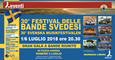 30° Festival delle bande svedesi a Jesolo dal 1° al 7 luglio 2018