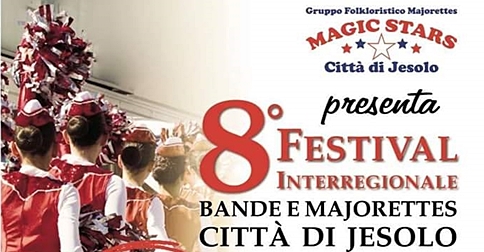 VIII° Festival Interregionale di bande e majorette