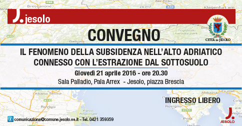 Convegno "Il fenomeno della subsidenza nell’alto Adriatico" a Jesolo