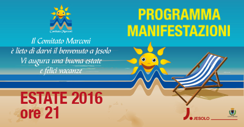 Eventi dell'estate nelle piazze Marconi, Drago e Carducci a Jesolo