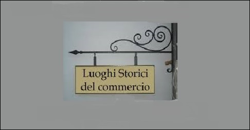 Iscrizione all’elenco regionale dei luoghi storici del commercio