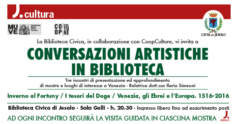 Conversazioni artistiche in biblioteca - Jesolo 2016