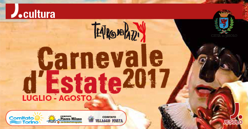 Carnevale d'estate - Teatro in Piazza a Jesolo