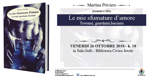 Le mie sfumature d'amore: Martina priviero presenta il suo libro presso la Biblioteca Civica di Jesolo