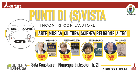 Punti di (S)vista: Incontri con l'autore a Jesolo dal 15 febbraio al 5 marzo 2018