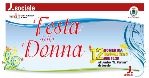 Festa della donna, al Centro Pertinidi Jesolo, domenica 12 marzo