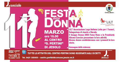 Festa della donna, al Centro Pertini di Jesolo, domenica 11 marzo 2018