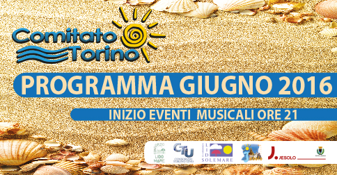 eventi piazza Torino Jesolo estate 2016