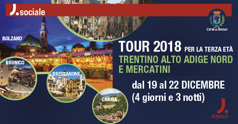 Tour 2018 Trentino Alto Adige e mercatini