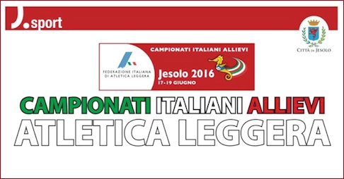 Campionati Italiani di Atletica: individuali su pista categoria allievi a Jesolo