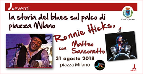 Ronnie Hicks e Matteo Sansonetto in concerto a Jesolo