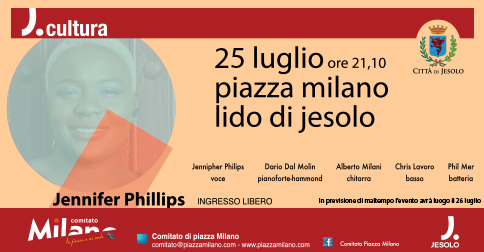 Martedì 25 luglio 2017 alle ore 21 in piazza Miano è in programma il concerto di Jennifer Philips